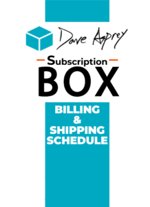 Billing and Shipping schedule for the Dave Asprey Subscription Box
